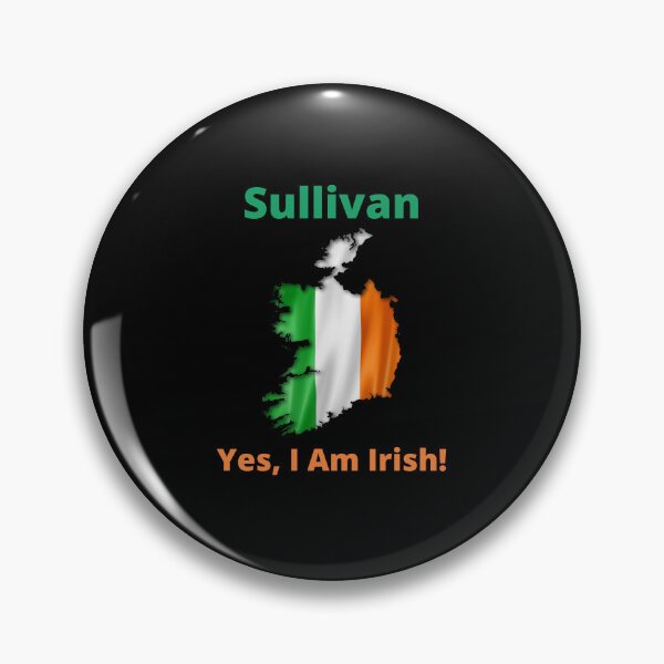 Item preview, Sullivan Yes, I am Irish! designed and sold by IrishPOD.