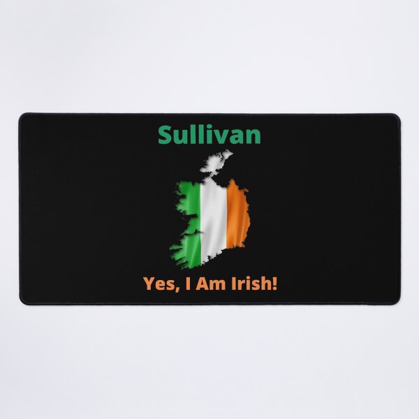 Item preview, Sullivan Yes, I am Irish! designed and sold by IrishPOD.