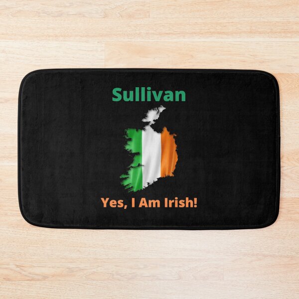 Item preview, Sullivan Yes, I am Irish! designed and sold by IrishPOD.