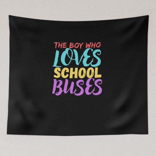 Item preview, just a boy who loves school buses designed and sold by FASHIONMED49.