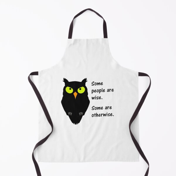 Item preview, Some people are wise. Some are otherwise. designed and sold by DistinguishedMe.