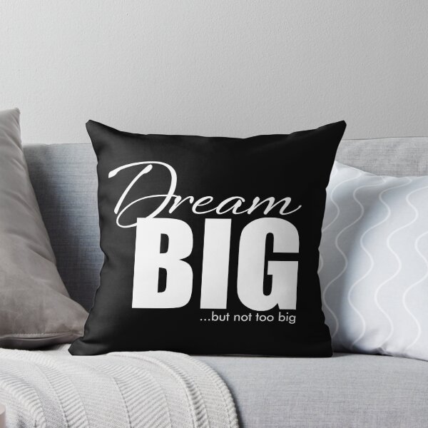 Item preview, Dream Big - White designed and sold by DrawnBadlyArt.