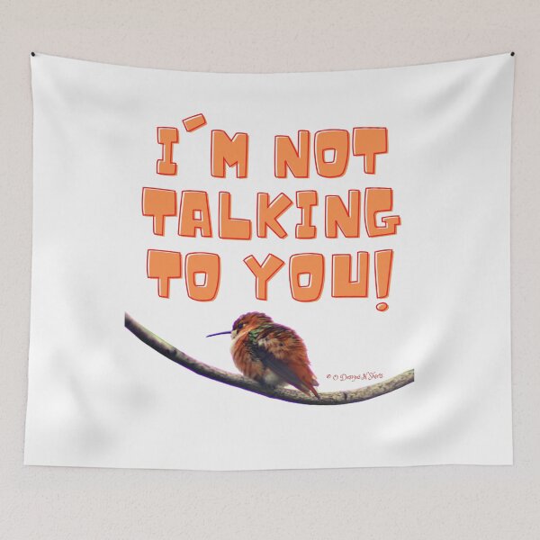 Item preview, I'm Not Talking To You! designed and sold by ODesignsNShirts.