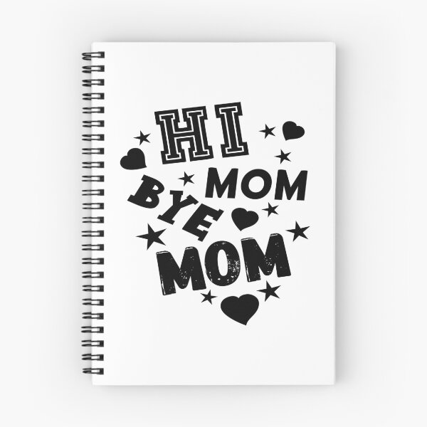 Item preview, Hi Mom Bye Mom designed and sold by printhappy4you.