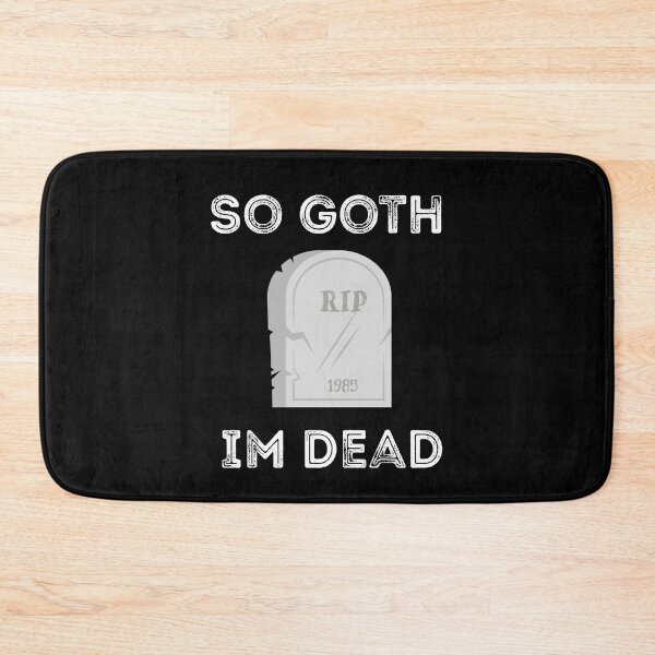 Item preview, So Goth Im Dead, I'm dead t-shirt, dead shirt, skeleton shirt, designed and sold by zeyuss.
