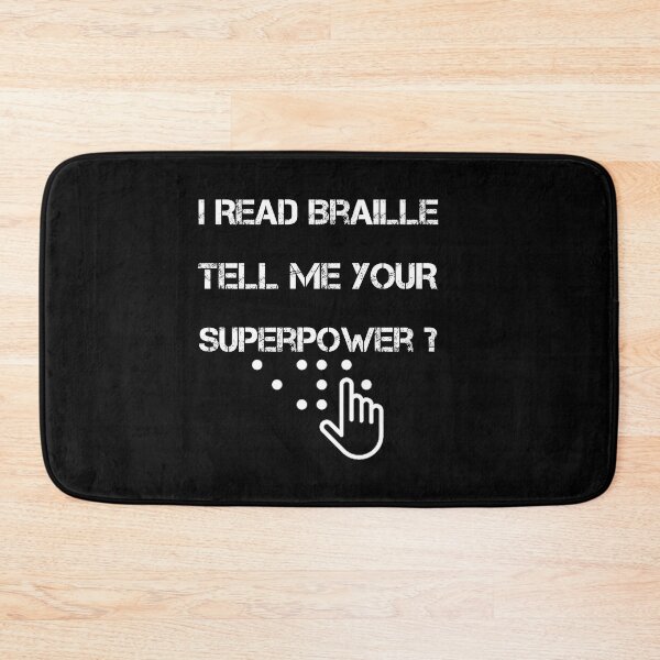 Item preview, I Read Braille Whats Your Superpower designed and sold by rachidhaz.