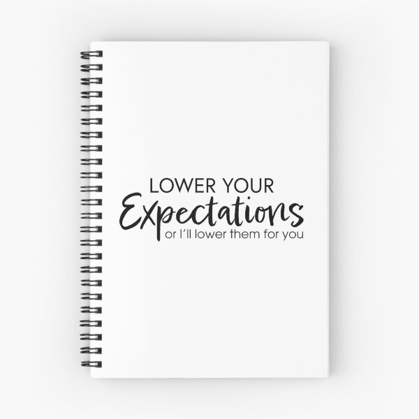 Item preview, Lower Your Expectations - Black designed and sold by DrawnBadlyArt.