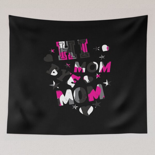 Item preview, Copy of Hi Mom Bye Mom designed and sold by printhappy4you.