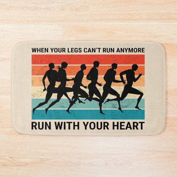Item preview, When your legs can't run anymore Run with your heart designed and sold by KewaleeTee.