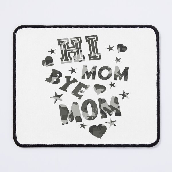 Item preview, Hi Mom Bye Mom designed and sold by printhappy4you.
