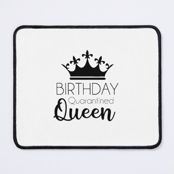 Item preview, Birthday Quarantine Queen t-shirt designed and sold by BeFaCtO.