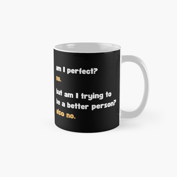 Item preview, Sarcastic Am I Perfect? No designed and sold by appareltolove.