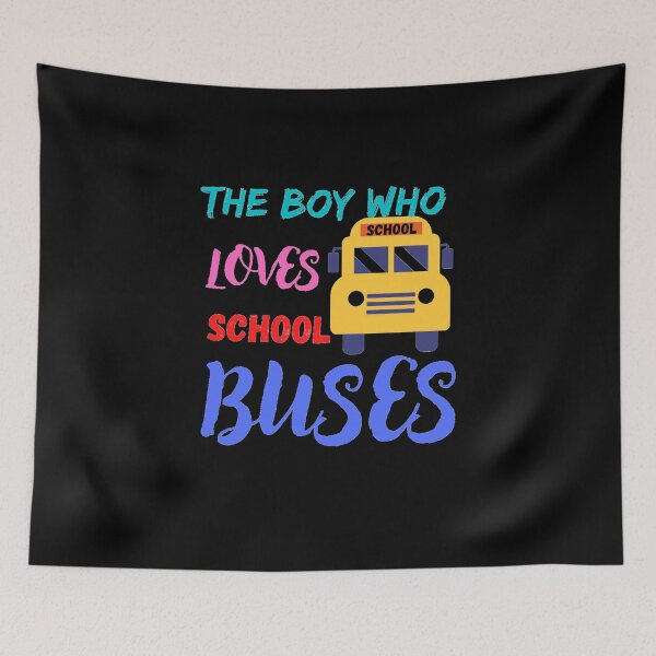 Item preview, just a boy who loves school buses designed and sold by FASHIONMED49.