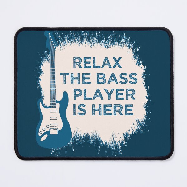 Item preview, Relax The Bass Payer Is Here, Gift For Bass Player designed and sold by SaliDesigner.