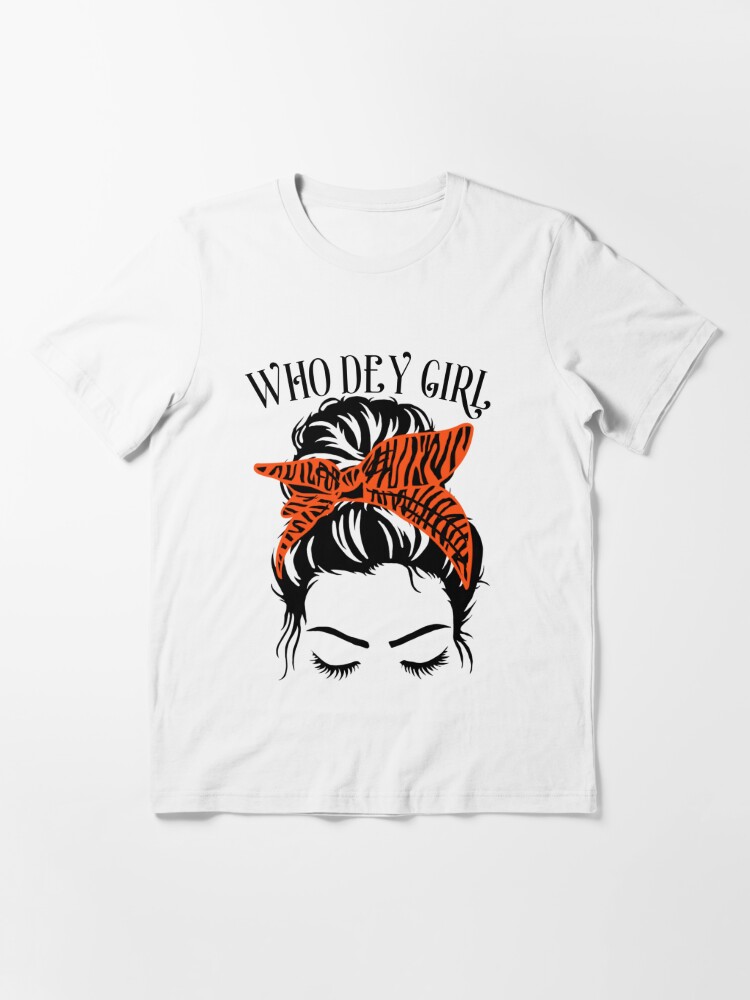 Who dey,who dey girl Essential T-Shirt for Sale by MH2020Store