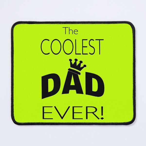 Item preview, The COOLEST DAD EVER designed and sold by MantixArt.