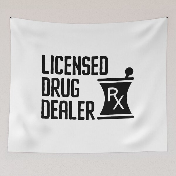 Item preview, Licensed Drug Dealer Funny Pharmacist. designed and sold by Adel Qasem.