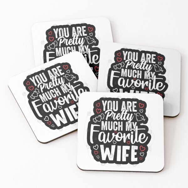 Item preview, You Are Pretty Much My Favorite wife designed and sold by Karamshooop.