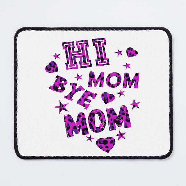 Item preview, Hi Mom Bye Mom designed and sold by printhappy4you.