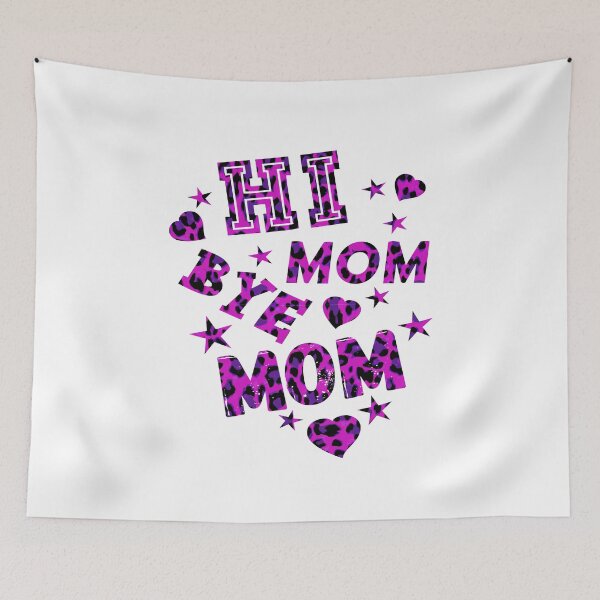 Item preview, Hi Mom Bye Mom designed and sold by printhappy4you.