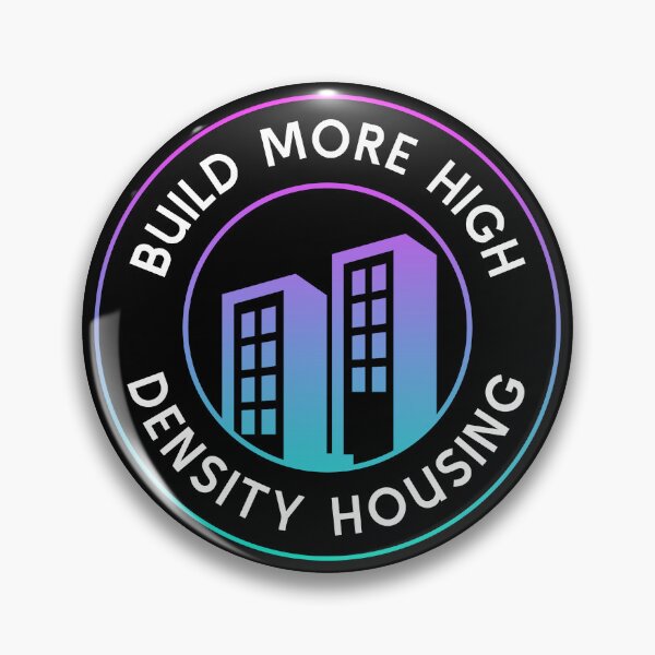Item preview, Build More High Density Housing - End Poverty designed and sold by Picket Club.
