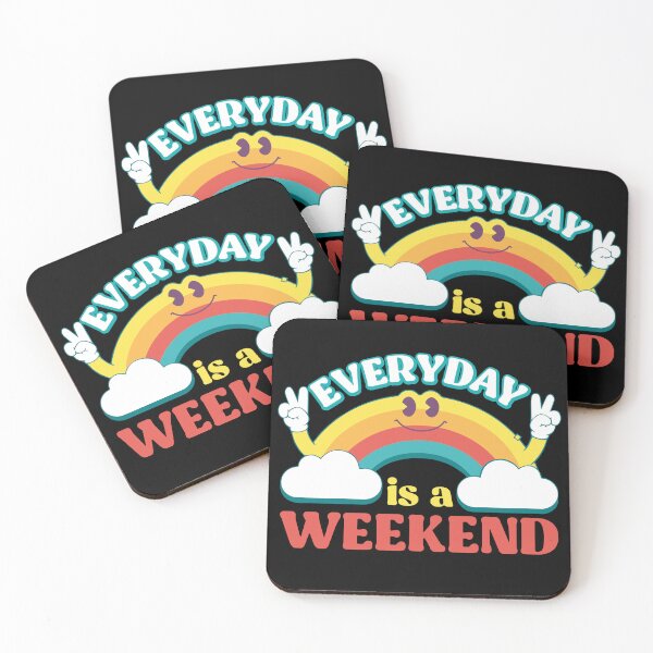Item preview, Everyday Is A Weekend designed and sold by retrippy.