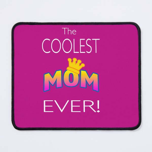 Item preview, The COOLEST MOM EVER designed and sold by MantixArt.