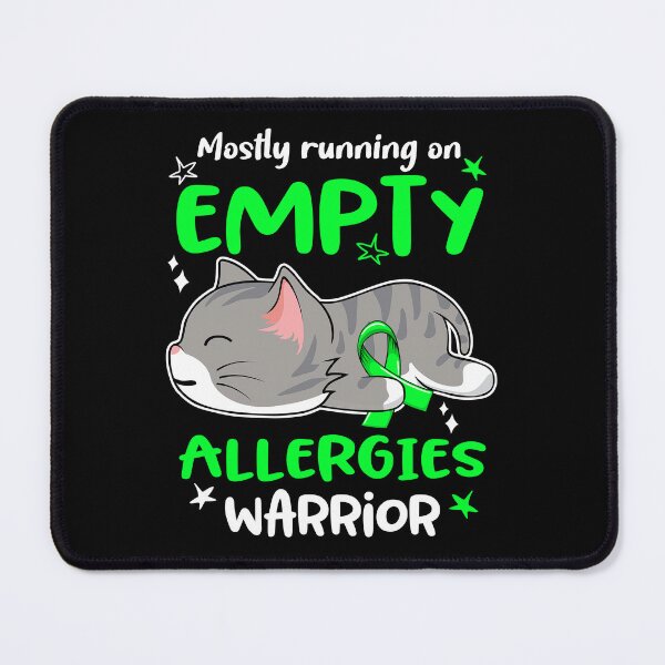 Item preview, Allergies Awareness, Mostly Running on Allergies Warrior designed and sold by Tammyilaria.