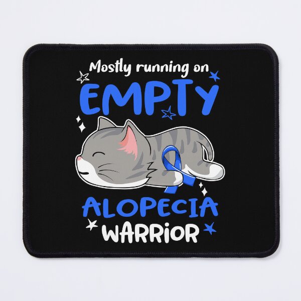 Item preview, Alopecia Awareness, Mostly Running on Alopecia Warrior designed and sold by Tammyilaria.