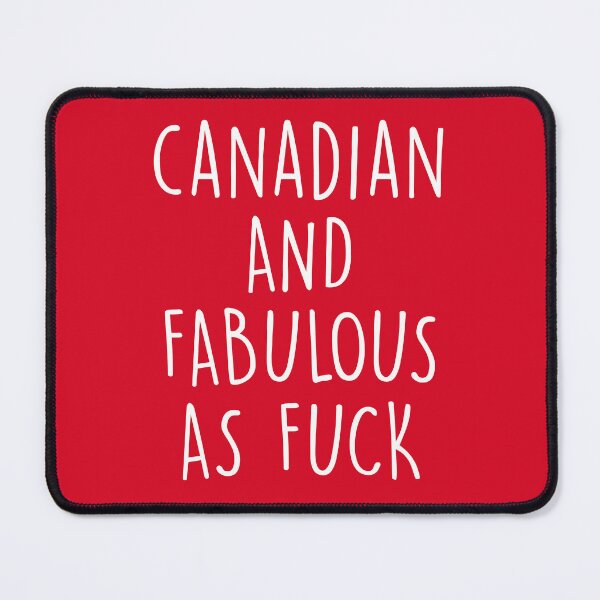Item preview, Canadian and fabulous as fuck designed and sold by KMIKBAL7.