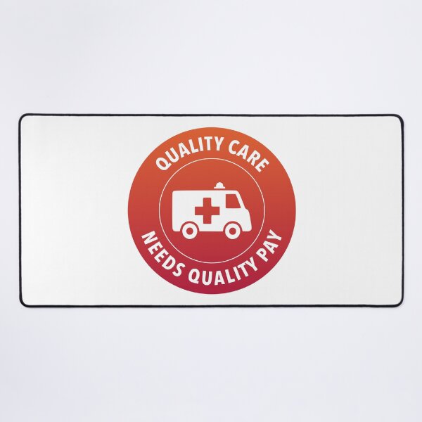 Item preview, Quality Care Needs Quality Pay - Support Nurses designed and sold by Picket Club.