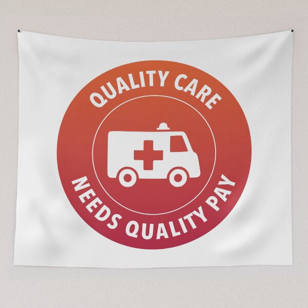 Item preview, Quality Care Needs Quality Pay - Support Nurses designed and sold by Picket Club.