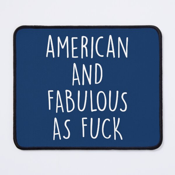 Item preview, American and fabulous as fuck designed and sold by KMIKBAL7.