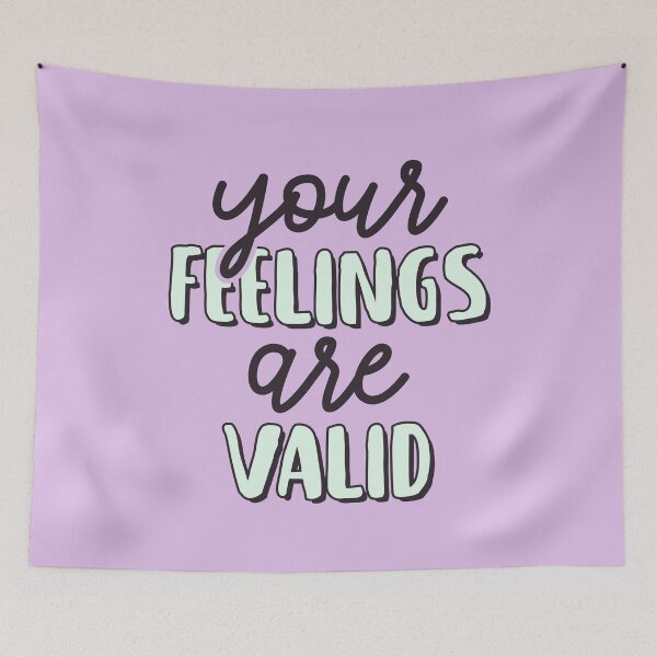Item preview, Your Feelings Are Valid, Mental Health designed and sold by Artestygraphic.