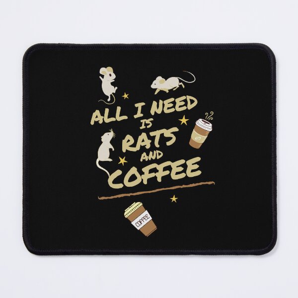Item preview, All I need is rats and coffee designed and sold by Ishtamari.