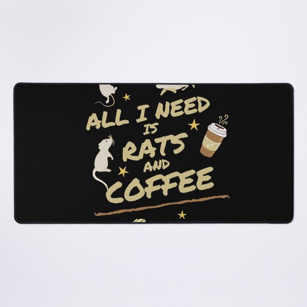 Item preview, All I need is rats and coffee designed and sold by Ishtamari.