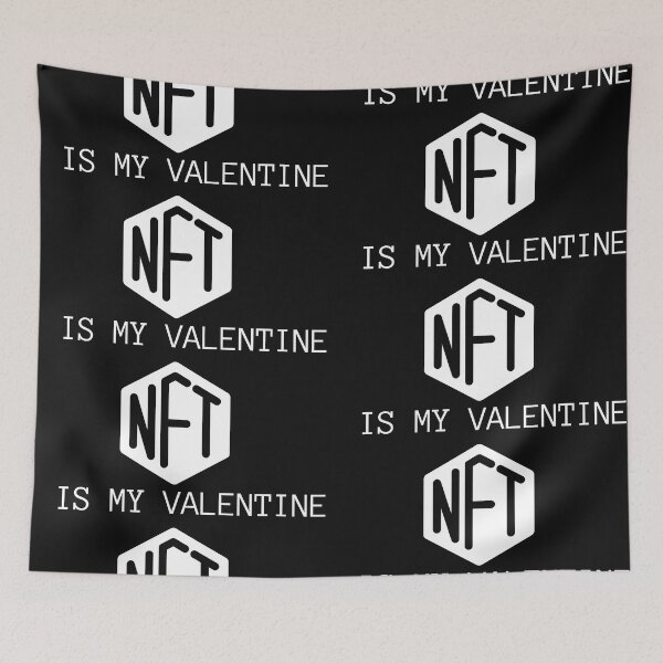 Item preview, NFT Is My Valentine designed and sold by Imaginative Expressions⭐️ ⭐️ ⭐️ ⭐️ ⭐️.