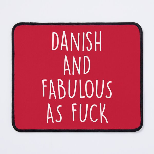 Item preview, Danish and fabulous as fuck designed and sold by KMIKBAL7.