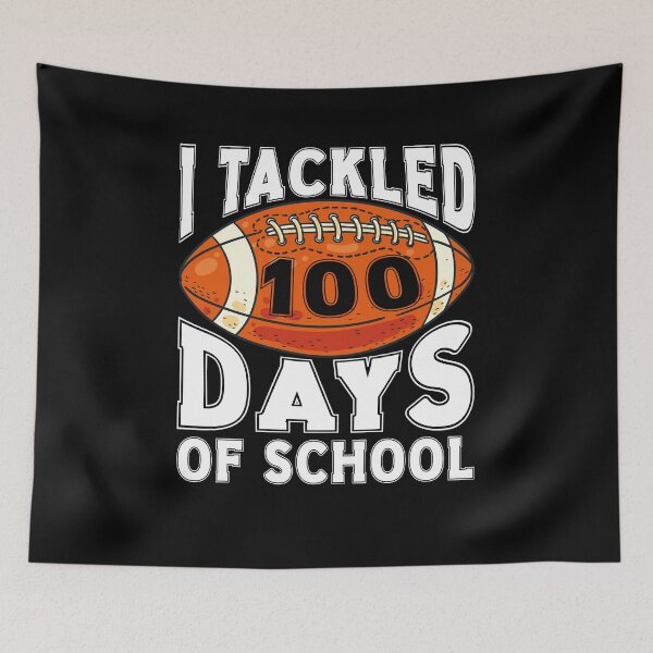 Item preview, I Tackled 100 Days Of School, Funny Football Lover 100 Days Of School  designed and sold by Estrytee.