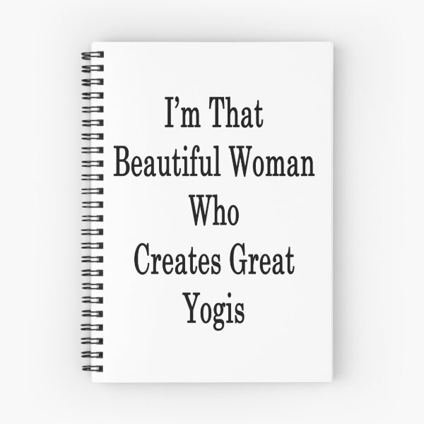 Item preview, I'm That Beautiful Woman Who Creates Great Yogis  designed and sold by supernova23.