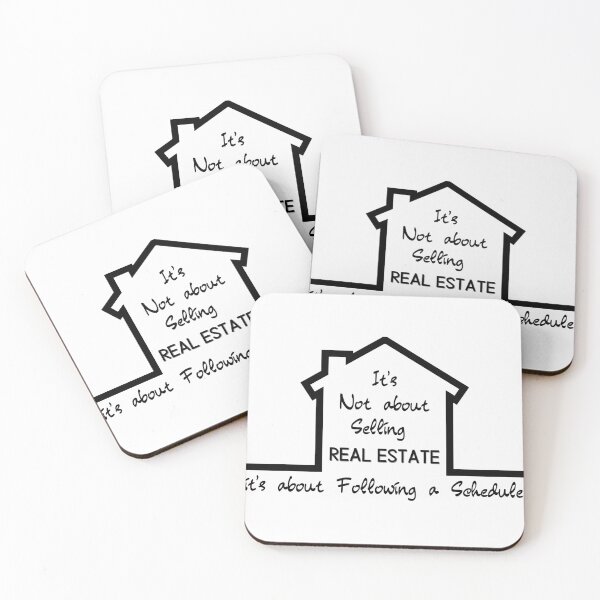 Item preview, It's Not About Selling REAL ESTATE It's About Following A Schedule designed and sold by micasata.