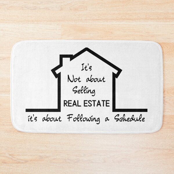 Item preview, It's Not About Selling REAL ESTATE It's About Following A Schedule designed and sold by micasata.