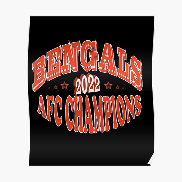 Bengals afc championship Poster for Sale by DaHYInspire