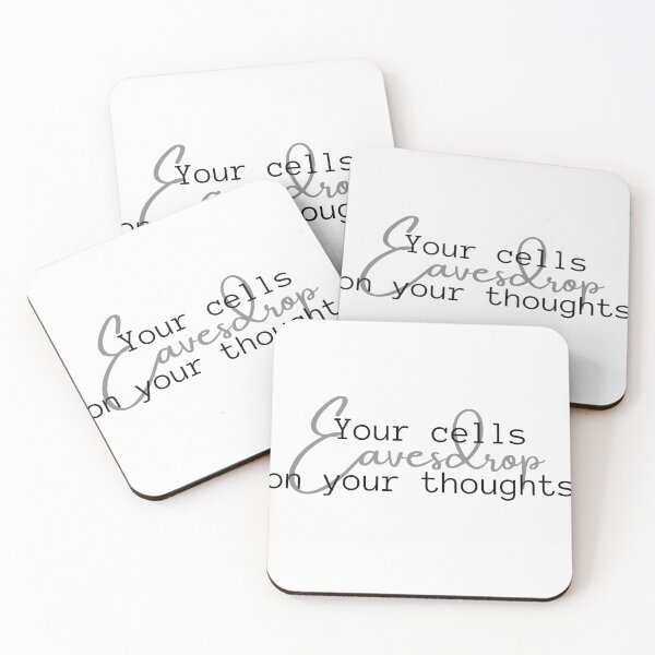 Item preview, Your Cells Eavesdrop On Your Thoughts designed and sold by micasata.
