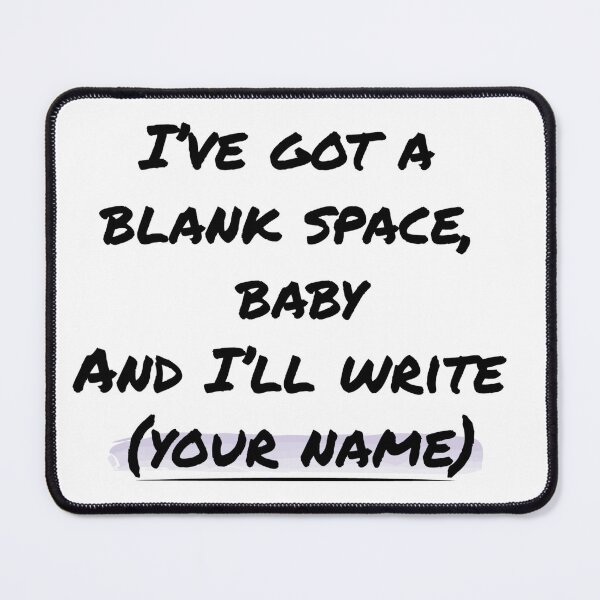 Item preview, Blank Space designed and sold by newyearsday13.