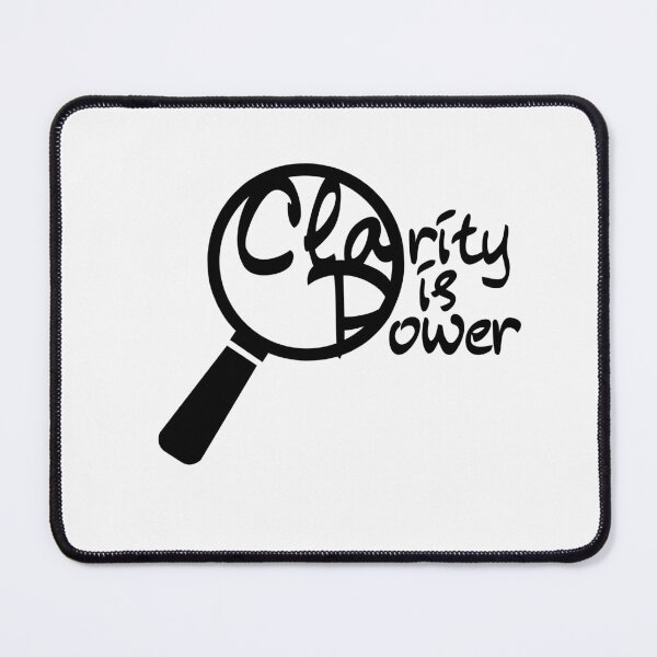 Item preview, Clarity Is Power designed and sold by micasata.