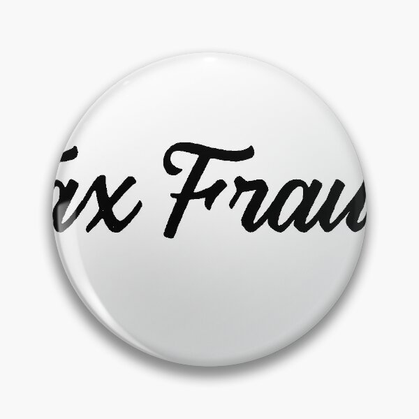 Item preview, Tax Fraud designed and sold by CremeDeLaMemes.
