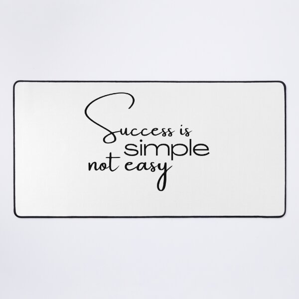 Item preview, Success Is Simple Not Easy designed and sold by micasata.