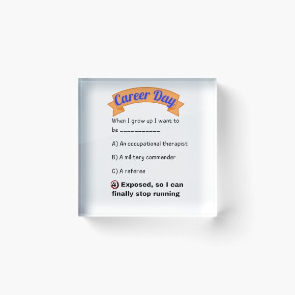 Item preview, Career Day – Want to Be NOTICED! designed and sold by Ferocious-Pear.
