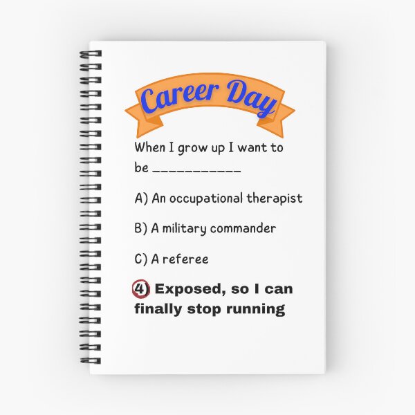 Item preview, Career Day – Want to Be NOTICED! designed and sold by Ferocious-Pear.